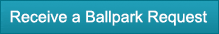 Receive a Ballpark Request